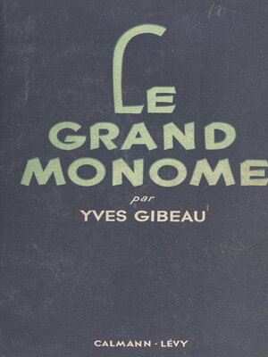 cover image of Le grand monome